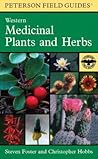 A Peterson Field Guide to Western Medicinal Plants and Herbs