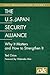 The U.S.-Japan Security Alliance: Why It Matters and How to Strengthen It (The Washington Papers)
