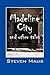 Madeline City and Other Tales