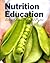Nutrition Education: Linking Research, Theory, and Practice