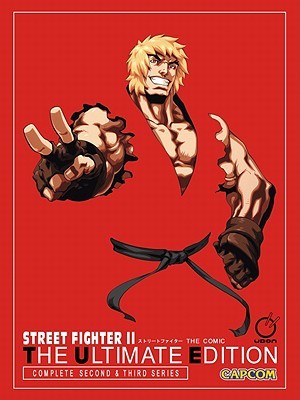 Street Fighter II - The Ultimate Edition: Complete Second & Third Series (Street Fighter: The Ultimate Edition, #2)