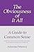 The Obviousness of It All: ...