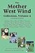 The Mother West Wind Collection, Volume 2
