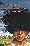 A Sunday in June by Phyllis Alesia Perry