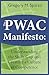 The Pwac Manifesto by Gregory M. Sparzo