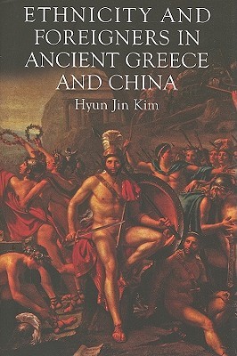 Ethnicity and Foreigners in Ancient Greece and China (Hardcover)