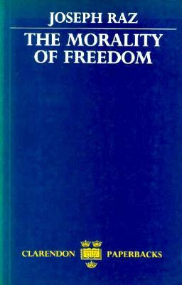 The Morality of Freedom (Paperback)