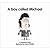 A Boy Called Michael by Peter  Robinson