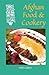 Afghan Food & Cookery by Helen Saberi