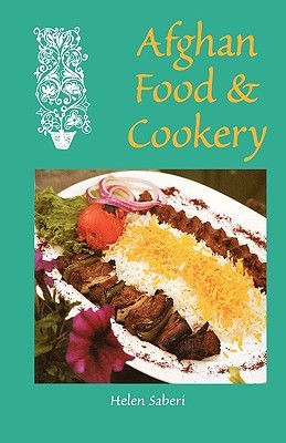 Afghan Food & Cookery: Noshe Djan (Paperback)