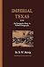 Imperial Texas: An Interpre...