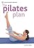 The Pilates Plan (Pyramid Paperbacks)