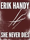 She Never Dies She Never Dies