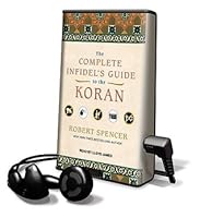 The Complete Infidel's Guide to the Koran