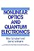 Nonlinear Optics and Quantum Electronics (Wiley Series in Pure & Applied Optics)
