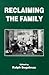 Reclaiming the Family