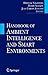 Handbook of Ambient Intelligence and Smart Environments