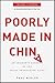 Poorly Made in China by Paul Midler