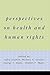 Perspectives on Health and ...