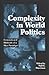 Complexity in World Politic...