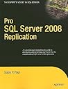 Pro SQL Server 2008 Replication