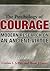 The Psychology of Courage: ...