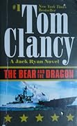The Bear and the Dragon  (John Clark, #3; Jack Ryan Universe, #11)