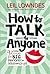 How To Talk To Anyone: 92 Little Tricks for Big Success in Relationships