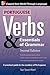 Portuguese Verbs & Essentials of Grammar: A Practical Guide to the Mastery of Portuguese