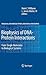 Biophysics of DNA-Protein Interactions: From Single Molecules to Biological Systems (Biological and Medical Physics, Biomedical Engineering)