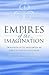 Empires of the Imagination:...