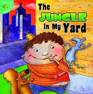 Jungle In My Yard (Little Birdie Readers)