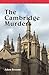 The Cambridge Murders