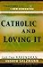 Catholic and Loving It: Tra...