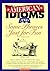 American Idioms and Some Phrases Just for Fun by Edward Swick