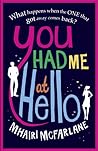 You Had Me At Hello by Mhairi McFarlane