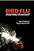 Bird Flu: A Rising Pandemic In Asia And Beyond?