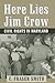 Here Lies Jim Crow: Civil R...