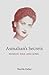 Asmahan's Secrets : Woman, War, and Song (Middle East Monograph Series, Center for Middle Eastern Studies, University of Texas at Austin)
