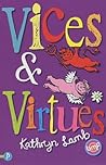 Vices and Virtues