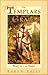 The Templars and the Grail:...