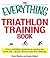 The Everything Triathlon Tr...
