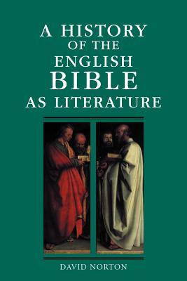 A History of the English Bible as Literature (Paperback)