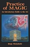 Practice of Magic...