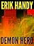 Demon Hero (Demon Hero, #1)