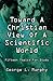 Toward A Christian View of A Scientific World: Fifteen Topics for Study