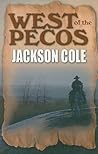 West of the Pecos (Wheeler Large Print Western)