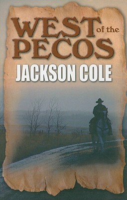 West of the Pecos (Wheeler Large Print Western)