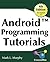 Android Programming Tutorials