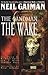 The Sandman, Vol. 10: The Wake